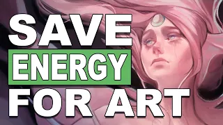 Tired Artists Are Wasting 80% of Their Energy on THIS!