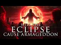 Will the August 12 2026 Eclipse Cause Armageddon What It Really Means