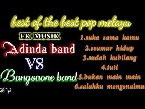 Download MP3 lagu pop melayu,enak buat santai adinda band vs bangsaone band