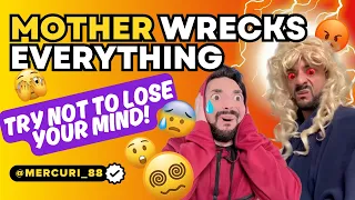 Mother Wrecks Everything  Try Not to Lose Your Mind!