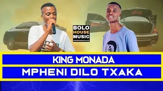 king monada mpheni dilo txaka original lyrics 