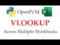 Multi-Workbook VLOOKUP with Python OpenPyXL Tutorial