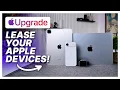 Apple s New Leasing Program for iPhone Mac iPad Apple Watch Explained Good Deal