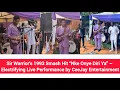 Download Lagu Sir Warrior’s 1993 Hit “Nke Onye Diri Ya” – Electrifying Live Performance by CeeJay Entertainment