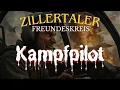 Download Lagu ZILLERTALER FREUNDESKREIS - Kampfpilot