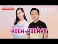 Download Lagu DJ ADOH ADOHAN - Ocholl Dhut Feat Wati Jepang ( Remix ) By DJ Suhadi Official