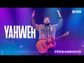 Download Lagu FERNANDINHO | YAHWEH [ÁLBUM SANTO - AO VIVO]