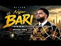 Bari - NIJJAR | Official Audio | Latest Punjabi Song 2026 | Autobiography | Jazz Dee
