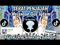 Download Lagu DJ SERAT PENJAJAH || WEJANGAN GUS IQDAM TRAP PARTY SLOW BY GHOFUR RMX VIRAL TIKTOK TERBARU
