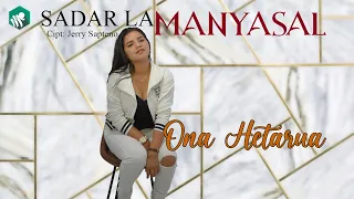 ona hetharua sadar la manyasal official video music 