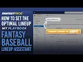 How To Set Your Optimal Fantasy Baseball Lineup with FantasyPros MyPlaybook Lineup Assistant