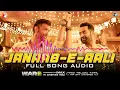 Janaab E Aali Full Song Audio WAR 2