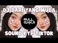 Lagu DJ DARI YANG MUDA MUDA MUDA TIKTOK VIRAL 2022 || VIRAL TIKTOK TERBARU 2022