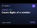 Count digits of a number Visualized with Live Code DSA