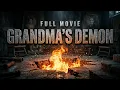 GRANDMA S DEMON Full Horror Movie 2026