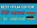 Best android app for coding websites in php server