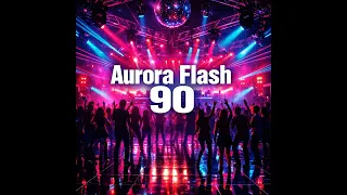 aurora flash 90 eurodance video mix for retro party energy dancefloor rush u0026 happy nostalgia
