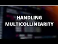 Handling Multicollinearity issue in Regression Analysis Machine Learning
