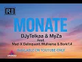 Lagu Monate-DjyTelkaa-\u0026-MyZa-Feat(Mad-X Deliquent,Multiverse \u0026 Borki1.4)