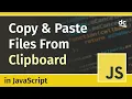 How to Paste Files from the Clipboard - JavaScript Tutorial