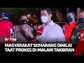 Download Lagu Suasana Malam Takbiran di Semarang, Warga Diimbau Patuh Prokes | tvOne