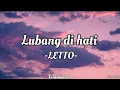 Download Lagu LETTO - LUBANG DI HATI LIRIK VIDEO