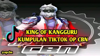 Download KUMPULAN TIKTOK OP CBN | KING OF KANGGURU BERUDAS#opcbn MP3