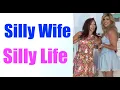 Silly Wife Silly Life