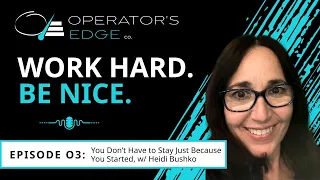Ep 03 - You Don t Have To Stay Just Because You Started w Heidi Bushko Travel Advisor