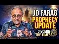 JD Farag Prophecy Update Why We re To Discern The Times In Which We Live