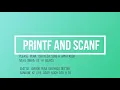 printf and scanf in c