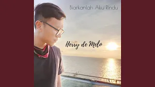 Download Biarkanlah Aku Rindu MP3