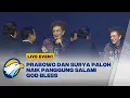 LIVE EVENT - Momen Prabowo dan Surya Paloh Naik Panggung Salaman Dengan God Bless