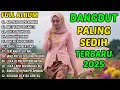 Download Lagu AIR MATA DI PELAMINAN - ALBUM DANGDUT PILIHAN TERBARU 2025 - DANGDUT SEDIH MENYENTUH HATI