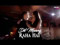 Download Lagu Dil Maang Raha Hai (Slowed And Reverb) - Insane Ashraf ft. Insane Afreen