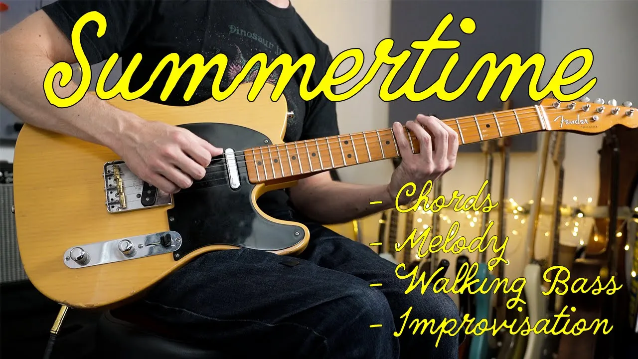 Summertime - Complete guide to an essential Jazz tune - Melody, chords, walking bass, improvisation