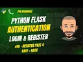 Python Flask Authentication - Handle Register Form Save User HASH Password