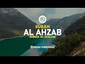 Download Lagu Surah Al Ahzab - Ahmad Al-Shalabi [ 033 ] I Bacaan Quran Merdu