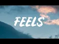 Download Lagu Kiiara - Feels (Lyrics)
