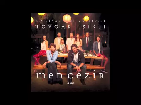 Download MP3 Med Cezir Jenerik Müziği   Toygar Işıklı