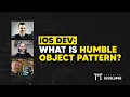 iOS DEV What is Humble Object Pattern ED Clips