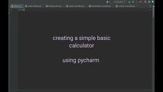 simple basic calculator for beginners in python using pycharm