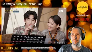 Download So Hyang 김소향 \u0026 Henry Lau 헨리 - Marvin Gaye (Charlie Puth) | Begin Again Korea | Reaction [REUPLOAD] MP3