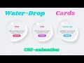 CSS Water drop cards UI hover effect by css html