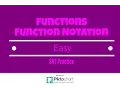 SAT Practice Functions and Function Notation Easy
