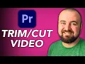 How To Trim And Cut In Premiere Pro 2025
