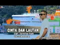 Download Lagu CINTA DAN LAUTAN Voc Jhon Seran Cipt Xaverius Taek