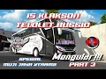 PART 3 | SHARE 15 KLAKSON TELOLET SPESIAL MUJI JAYA XTRAMZ | TELOLET BUSSID
