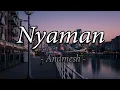 Download Lagu Nyaman - Andmesh Kamaleng | Cover by Della Firdatia | Lirik Lagu
