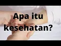 Download Lagu APA ITU KESEHATAN ?